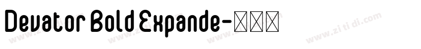 Devator Bold Expande字体转换